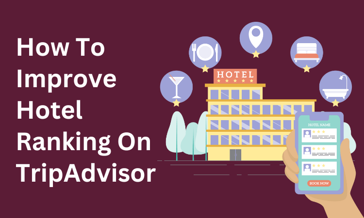 How-To-Improve-Hotel-Ranking-On-TripAdvisor