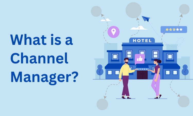 What-is-a-Channel-Manager