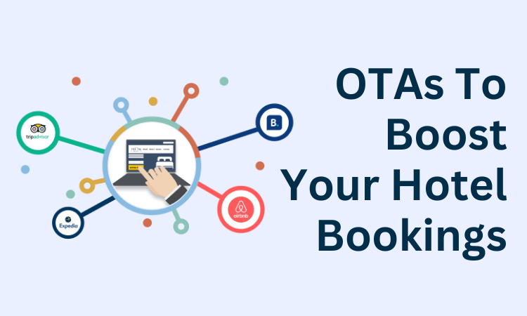 OTAs To Boost Your Hotel-Bookings