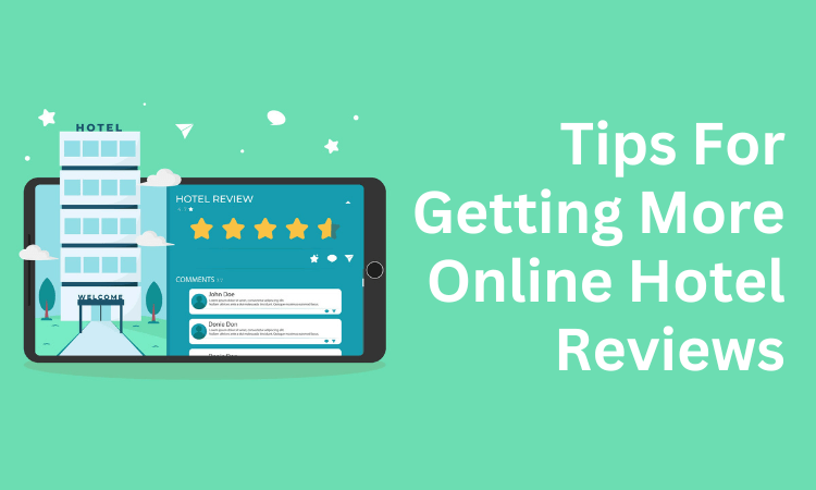Tips-For-Getting-More-Online-Hotel-Reviews